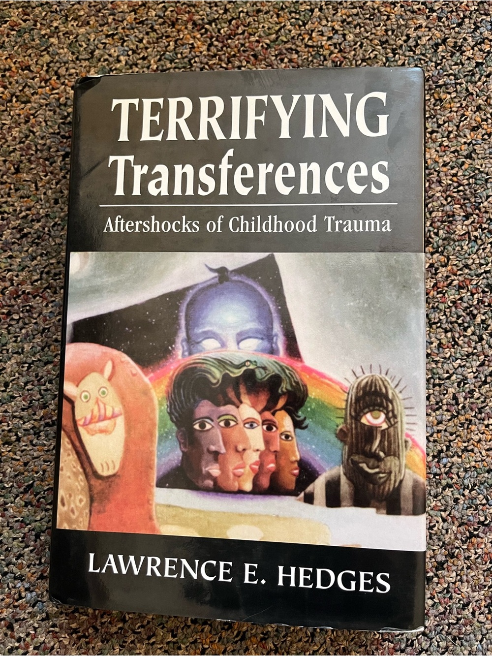 Terrifying Transferences: Aftershocks of Childhood Trauma Lawrence Hedges book